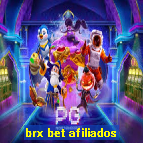 brx bet afiliados